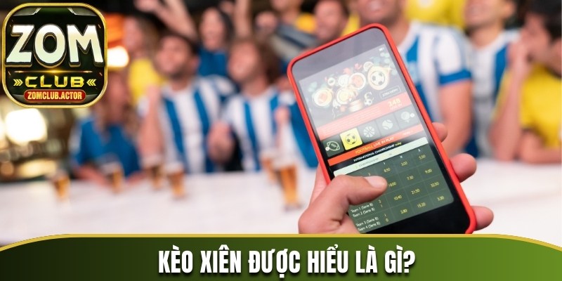 Kèo xiên được hiểu là gì?