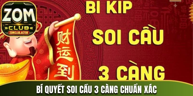 Bí quyết soi cầu 3 càng chuẩn xác